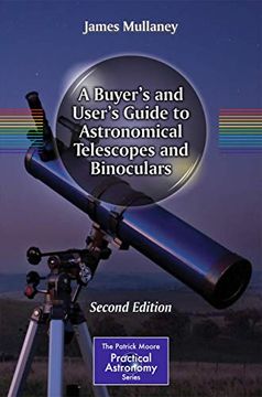 portada A Buyer's and User's Guide to Astronomical Telescopes and Binoculars (in English)