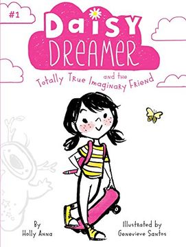 portada Daisy Dreamer and the Totally True Imaginary Friend (en Inglés)
