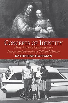 portada Concepts of Identity: Historical and Contemporary Images and Portraits of Self and Family (Icon Editions) 