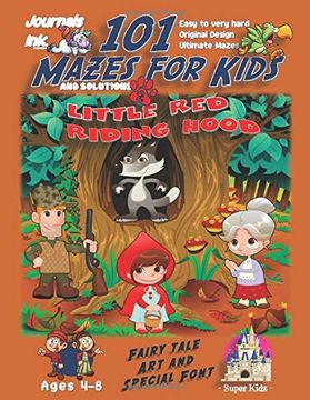 portada 101 Mazes for Kids 2: Super Kidz Book. Children -Ages 4-8. Fairy Tale Little red Riding Hood With Grandmother Custom art Interior. 101. (Superkidz - 101 Mazes for Kids Fairytales) 