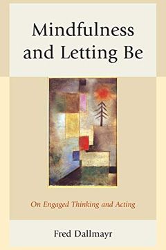 portada Mindfulness and Letting be: On Engaged Thinking and Acting (en Inglés)