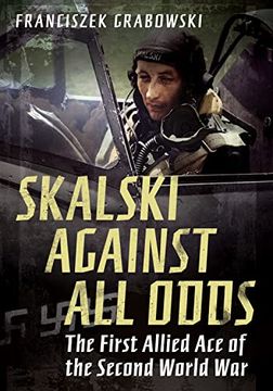 portada Skalski: Against All Odds (en Inglés)