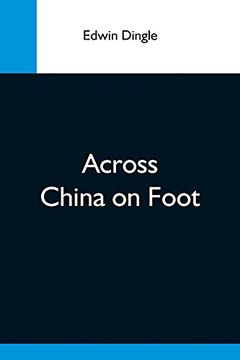 portada Across China on Foot (in English)