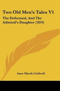 portada two old men's tales v1: the deformed, and the admiral's daughter (1834)