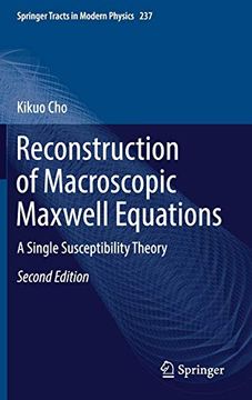 portada Reconstruction of Macroscopic Maxwell Equations: A Single Susceptibility Theory (Springer Tracts in Modern Physics) (en Inglés)