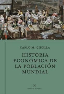 portada Historia EconómicaDe La Población Mundial (in Spanish)