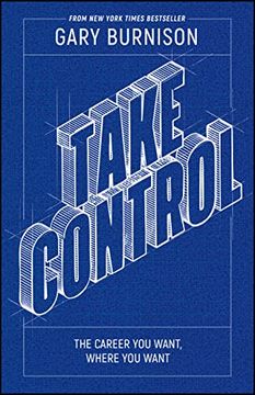 portada Take Control: The Career you Want, Where you Want (in English)