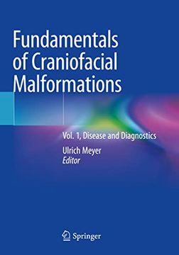 portada Fundamentals of Craniofacial Malformations: Vol. 1, Disease and Diagnostics (en Inglés)