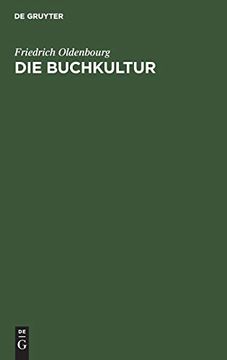 portada Die Buchkultur: Ein Epilog zum Gutenbergjahr (en Alemán)