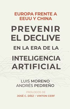 portada Europa Frente a Ee. Uu. Y China. Prevenir el Declive en la era de la Inteligencia Artificial (in Spanish)