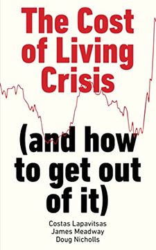 portada The Cost of Living Crisis: (And How to Get Out of It) (en Inglés)