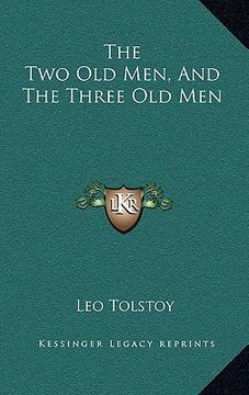 portada the two old men, and the three old men (in English)
