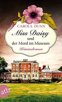 portada Miss Daisy und der Mord im Museum: Kriminalroman (Miss Daisy Ermittelt, Band 8) (in German)