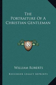 portada the portraiture of a christian gentleman (en Inglés)