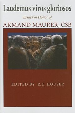 portada Laudemus Viros Gloriosos: Essays in Honor of Armand Maurer, csb (nd Thomistic Studies) 