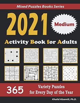 portada 2021 Activity Book for Adults: 365 Medium Variety Puzzles for Every Day of the Year: 12 Puzzle Types (Sudoku, Futoshiki, Battleships, Calcudoku, Bina (en Inglés)