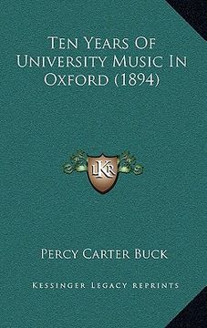 portada ten years of university music in oxford (1894) (en Inglés)