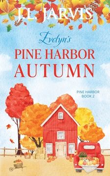 portada Evelyn's Pine Harbor Autumn: Pine Harbor Romance Book 2