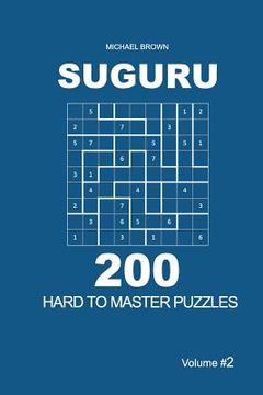 portada Suguru - 200 Hard to Master Puzzles 9x9 (Volume 2)