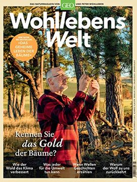 portada Wohlebens Welt / Wohllebens Welt 7/2020: Das Naturmagazin von geo und Peter Wohlleben (Wohlebens Welt: Das Naturmagazin von geo und Peter Wohlleben) (en Alemán)