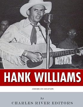 portada American Legends: The Life of Hank Williams (in English)