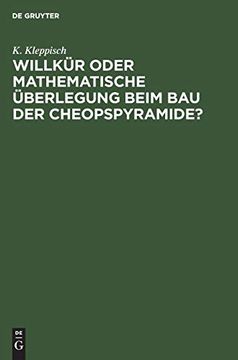 portada Willkür Oder Mathematische Überlegung Beim bau der Cheopspyramide? (en Alemán)