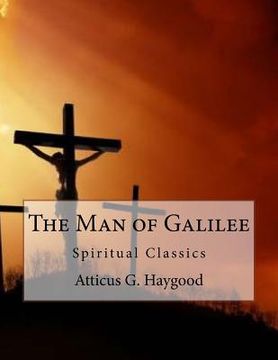 portada The Man of Galilee: Spiritual Classics (en Inglés)