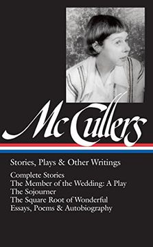 portada Carson Mccullers: Stories, Plays & Other Writings (Loa #287): Complete Stories 