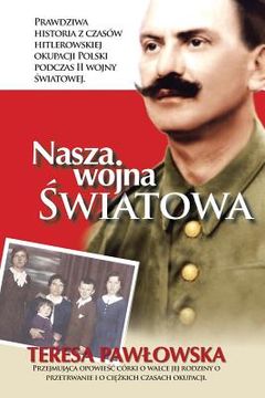 portada Nasza Wojna Wiatowa (en Polaco)