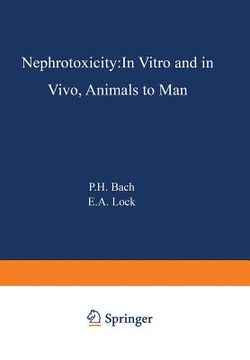 portada Nephrotoxicity: In Vitro to in Vivo Animals to Man (en Inglés)