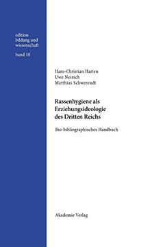 portada Rassenhygiene als Erziehungsideologie des Dritten Reichs: Bio-Bibliographisches Handbuch (en Alemán)