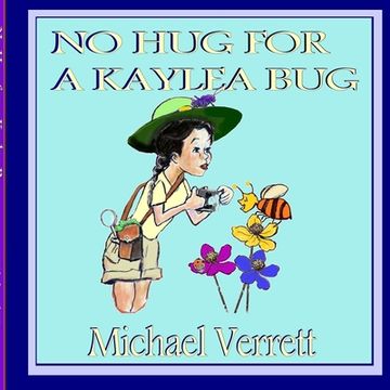 portada No Hug for a Kaylea Bug (in English)