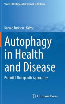 portada Autophagy in Health and Disease: Potential Therapeutic Approaches (en Inglés)