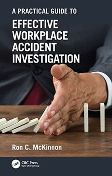portada A Practical Guide to Effective Workplace Accident Investigation (Workplace Safety, Risk Management, and Industrial Hygiene) (en Inglés)