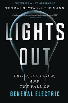 portada Lights Out: Pride, Delusion, and the Fall of General Electric (in English)