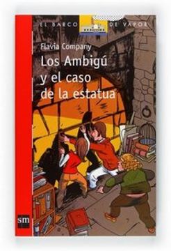portada Los Ambigú y el Caso de la Estatua (el Barco de Vapor Roja) (in Spanish)