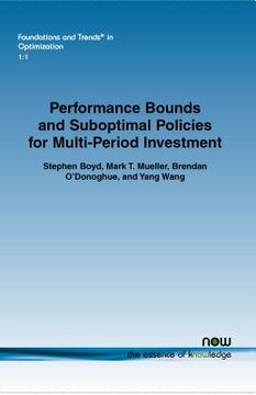 portada Performance Bounds and Suboptimal Policies for Multi-Period Investment (in English)