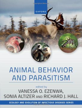 portada Animal Behavior and Parasitism (Ecology and Evolution of Infectious Diseases) (en Inglés)