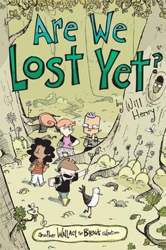 portada Are we Lost Yet? Another Wallace the Brave Collection (Volume 4) (en Inglés)