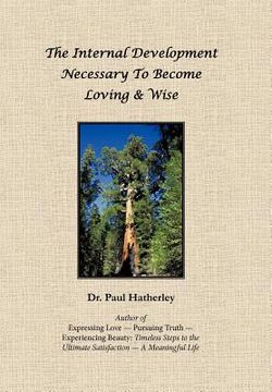 portada the internal development necessary to become loving & wise