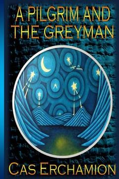 portada A Pilgrim and the Greyman (en Inglés)