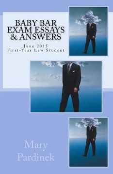 portada Baby Bar Exam Essays & Answers: June 2015 First-Year Law Student (en Inglés)
