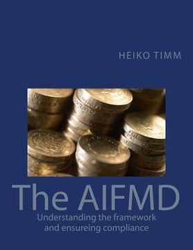 portada The AIFMD: Understanding the framework and ensuring compliance (in English)