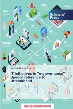 portada IT initiatives in "e-governance" Special reference to Uttarakhand (en Inglés)