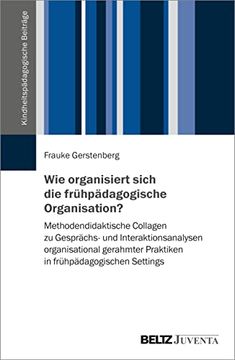 portada Wie Organisiert Sich die Frühpädagogische Organisation? (in German)