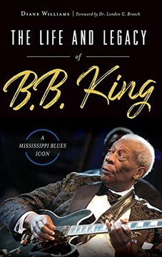 portada The Life and Legacy of B. B. King: A Mississippi Blues Icon (in English)