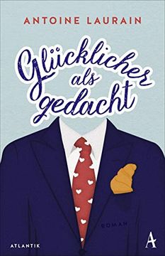 portada Glücklicher als Gedacht: Roman (in German)