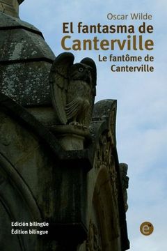 portada El fantasma de Canterville/Le fantôme de Canterville: Edición bilingüe/Édition bilingue)