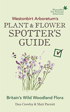 portada Westonbirt Arboretum s Plant and Flower Spotter s Guide (Paperback) (in English)