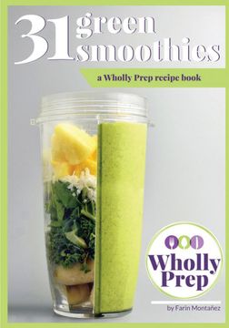 portada 31 Green Smoothies: A Wholly Prep Recipe Book 